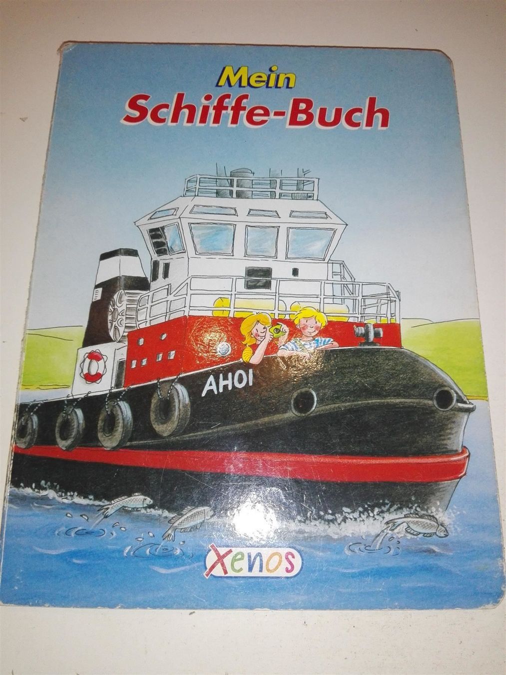 Bücher: Mein Schiffe-Buch             (Xenos) – Gebraucht aus St. Gallen von elkapone