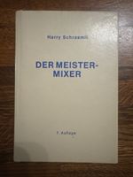 Cocktail Buch Der Meister-Mixer Harry Schraemli 7. Auflage