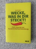 Wecke, was in dir steckt!