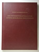 Archäologie Moosbrugger-Leu Die Frühmittelalterlichen Gürtel