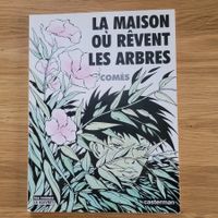 BD EO La Maison Ou Rêvent Les Arbres Comès