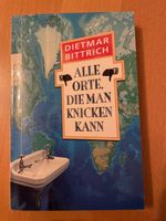 Buch „Alle Orte, die man knicken kann“ von Dietmar Bittrich