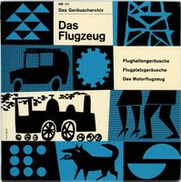 No Artist ‎– Das Flugzeug | Das Geräuscharchiv - 7", 33 ⅓
