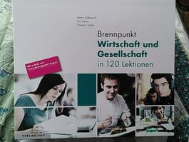 Brennpunkt Wirtschaft und Gesellschaft in 120 Lektionen NEU!