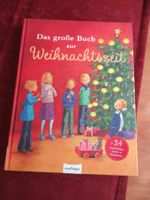 Das grosse Buch zur Weihnachtszeit, 24 Geschichten, Lieder