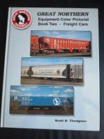 Great Northern Equipment Pictorial - Book Two - Freight Cars