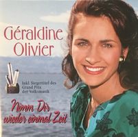 Géraldine Olivier - Nimm dir wieder einmal Zeit