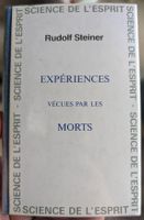 Rudolf Steiner - Expériences vécues par les morts