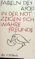 Fabeln des Äsop In der Not zeigen sich wahre Freunde