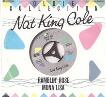 Nat King Cole  --  Ramblin Rose  Single7