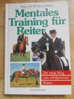 Mentales Training für Reiter  (Weg zum erfolgreich reiten)