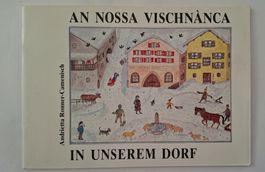An Nossa Vischnanca - Kinderbuch Romanisch und Deutsch, 1984