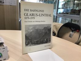 Glarus-Linthal Bahnlinie 1879-1979 - Top Zustand! Selten!