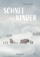 Langer Andreas - Schneekinder (geb) /Jugend/fantasy
