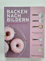 Backbuch "Backen nach Bildern" 70 Rezepte Schritt f. Schritt