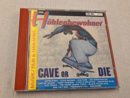 HÖHLENBEWOHNER - CAVE OR DIE
