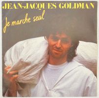 JEAN-JACQUES GOLDMAN - JE MARCHE SEUL