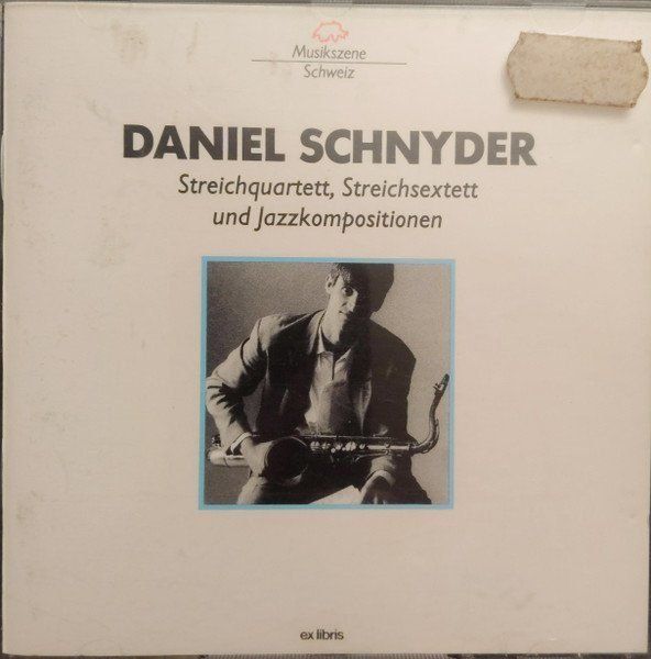 CD: Daniel Schnyder - Streichquartett, Streichsextett – Usato da Unterbäch venduto da qlewi