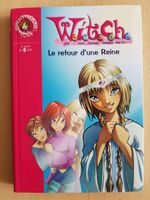 Witch - 12-Le retour d'une reine - Bibliothèque rose 1482
