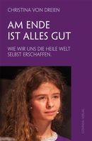 von Dreien Christina - Am Ende ist alles gut / Ratgeber