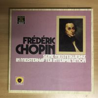 Frédéric Chopin Meisterwerke in meisterhafter Interpretation