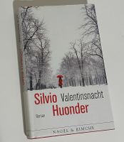 Valentinsnacht – Silvio Huonder | Roman