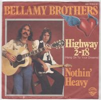 Single7  Bellamy Brothers  -- Highway 2-18