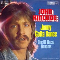 Kincade John – Jenny gotta dance (7")