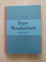 Zuger Mundartbuch - Hans Bossard