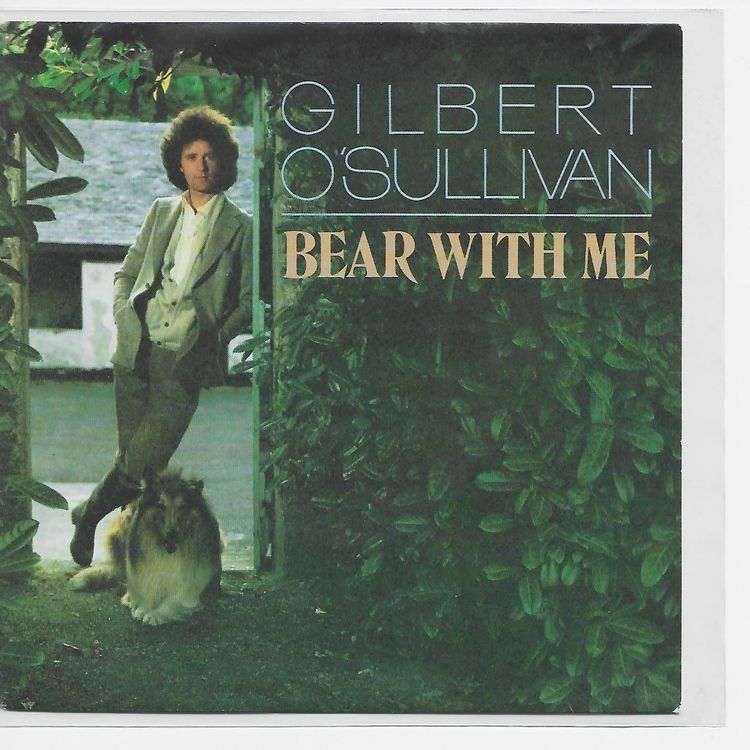 Dischi in vinile: Gilbert O`Sullivan   --  Bear with me  Single7 – Usato da Rheinau venduto da asteng