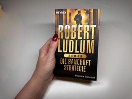 ROMAN: Robert Ludlum, Die Bancroft Strategie