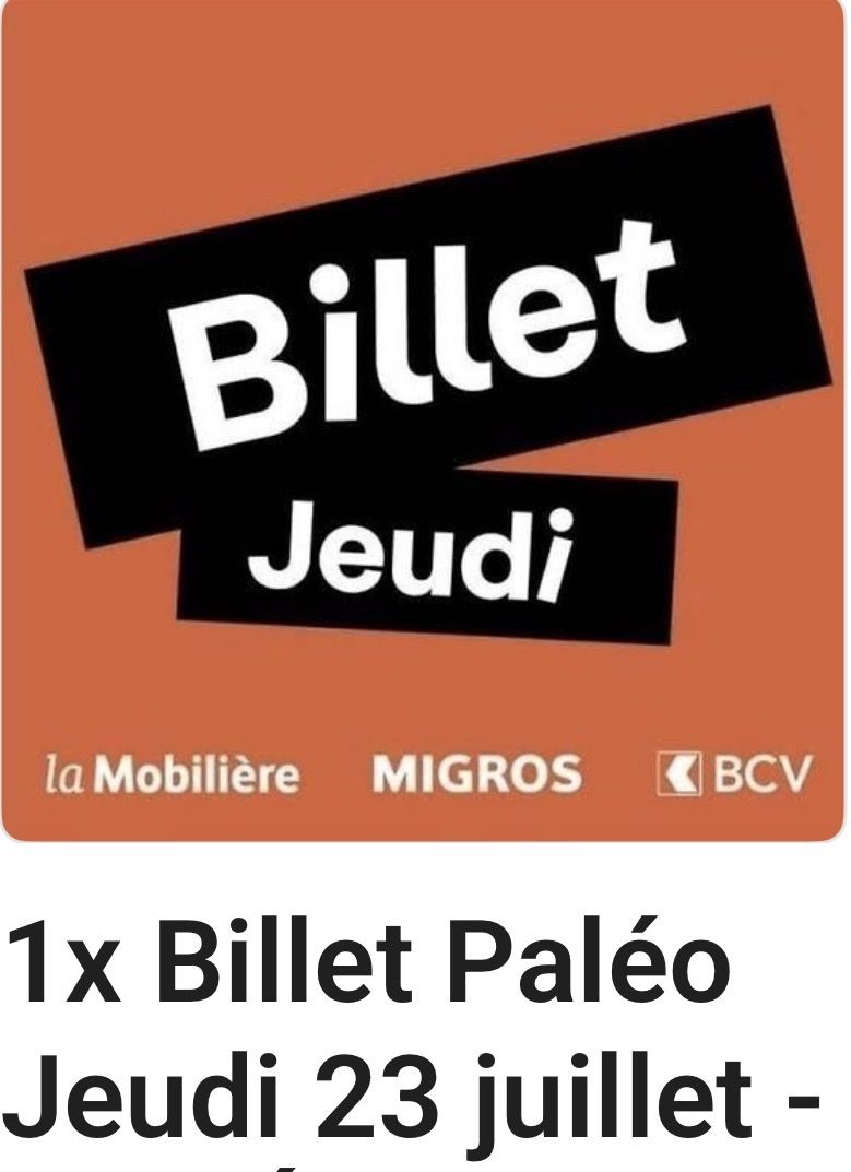 Biglietti: Paléo  – Nuovo (secondo la descrizione) da Pully venduto da Kalissa
