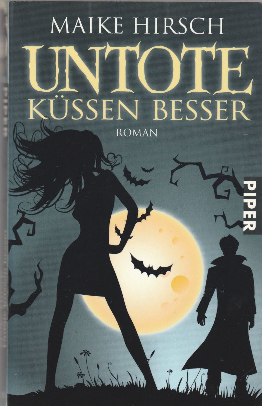 Bücher: Maike Hirsch - Untote küssen besser – Gebraucht aus Luzern von Baumhuepfer01