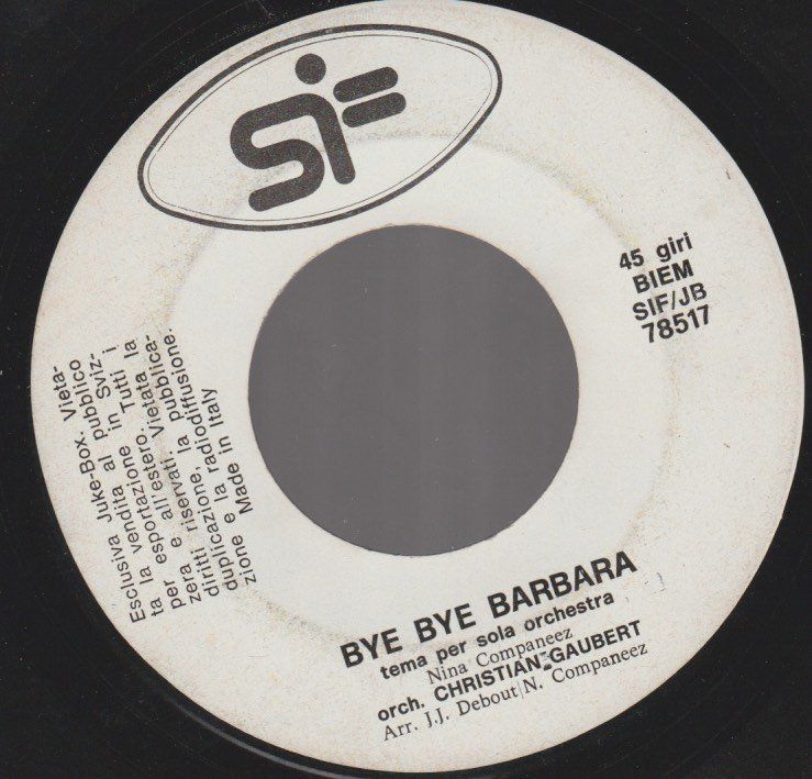 Schallplatten: 7 " juke box COMPANEEZ NINA BYE BYE BARBARA – Gebraucht aus Vezia von Aquarius_Age 1