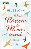 Dein Flüstern im Meereswind (Liebesroman)