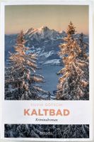 Kaltbad – Silvia Götschi – Krimi – Emons – gut gelesen