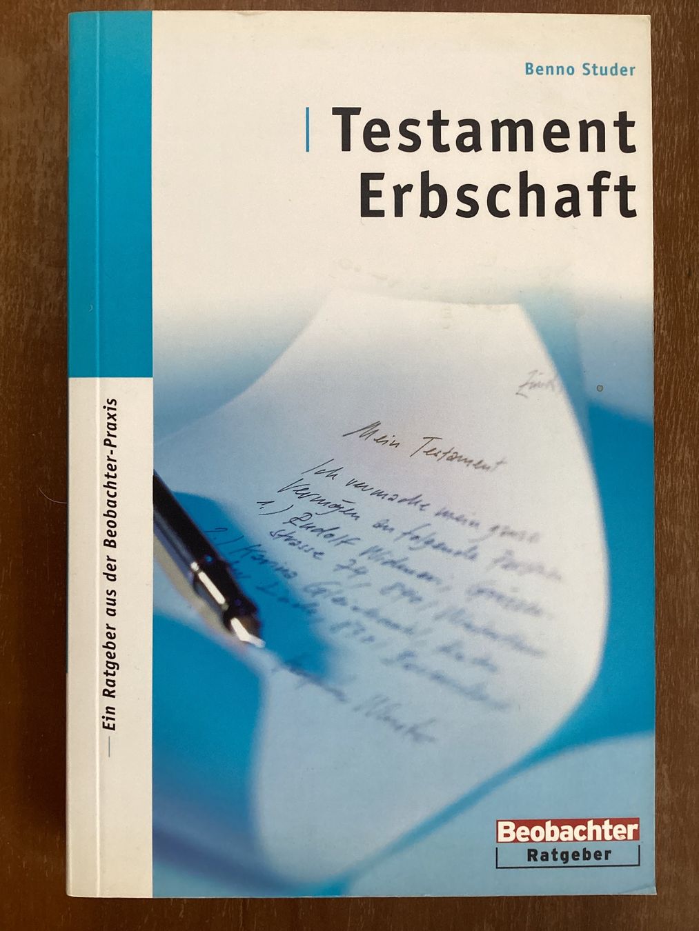 Libri: Beobachter Ratgeber; Testament und Erbschaft   ° – Usato da Zürich venduto da Tolima194