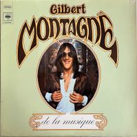 GILBERT MONTAGNE - DE LA MUSIQUE - 33 Tours