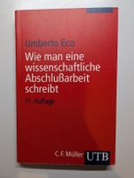 Wissenschaftliche Abschlussarbeit schreiben (Umberto Eco)