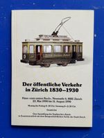 Der öffentliche Verkehr in Zürich 1830 - 1930. Ausstellung