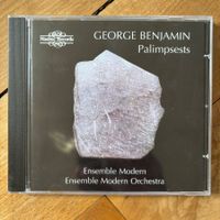 Ensemble Modern/George Benjamin: Palimpsests