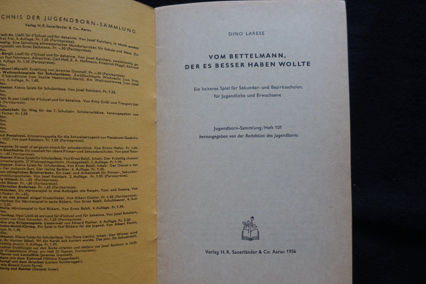 Bücher: Dino Larese: Vom Bettelmann, der es .. Sauerländer, 1956 – Gebraucht aus Gutenswil von Optico 2