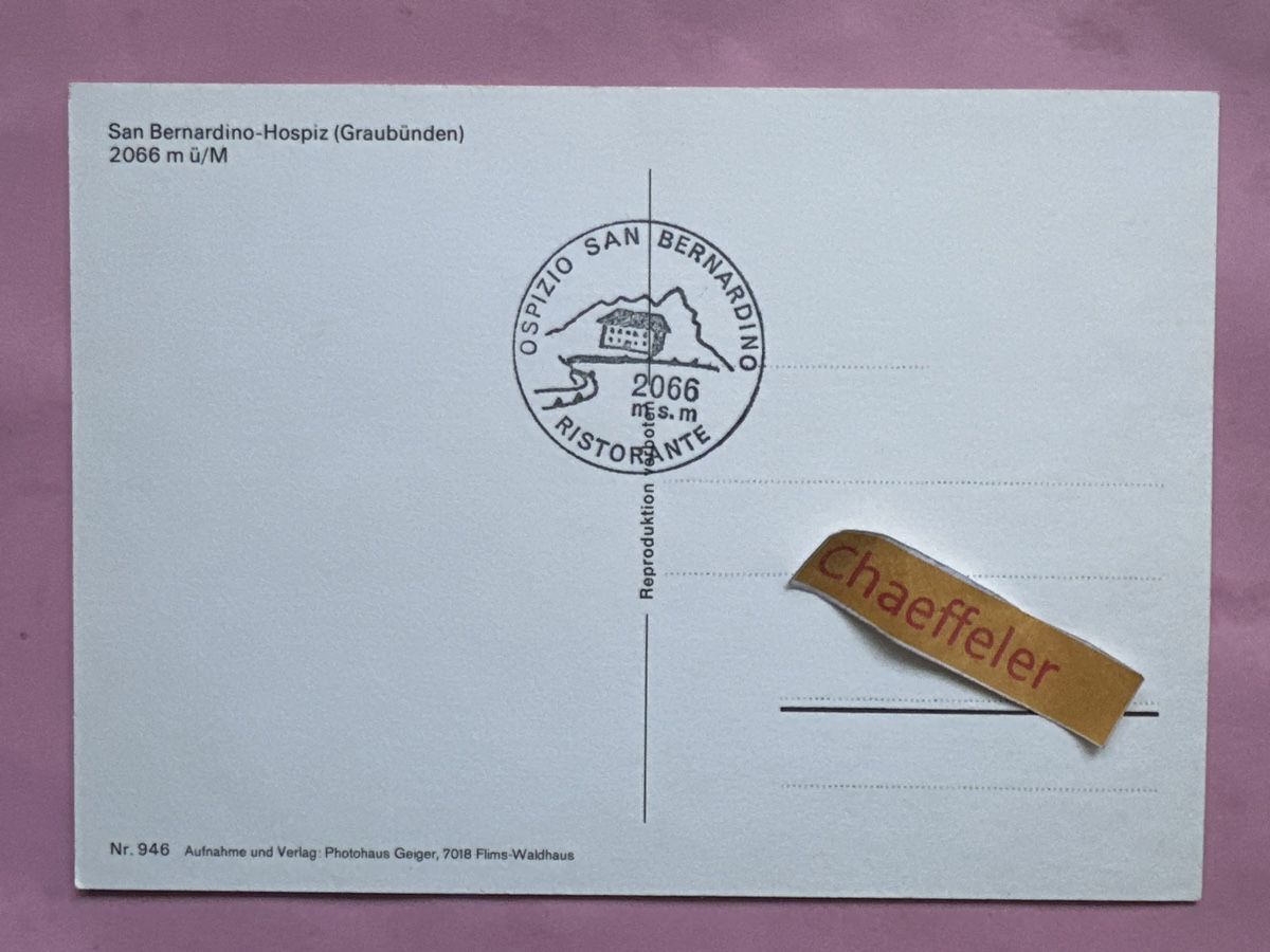 Cartoline postali: San Bernardino-Hospiz  – Usato da Zürich venduto da Chaeffeler 1