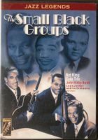 JAZZ LEGENDS - THE SMALL BLACK GROUPS
