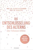 Blackburn Elizabeth - Die Entschlüsselung des Alterns (geb)