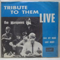 The Marquees - Tribute To Them (NL-Garage Beat)
