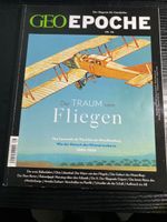 Geo Epoche: Der Traum vom Fliegen