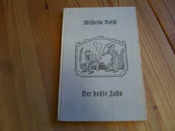 Libri: Wilhem Busch "Der hohle Zahn" – Usato da Winterthur venduto da Gaia