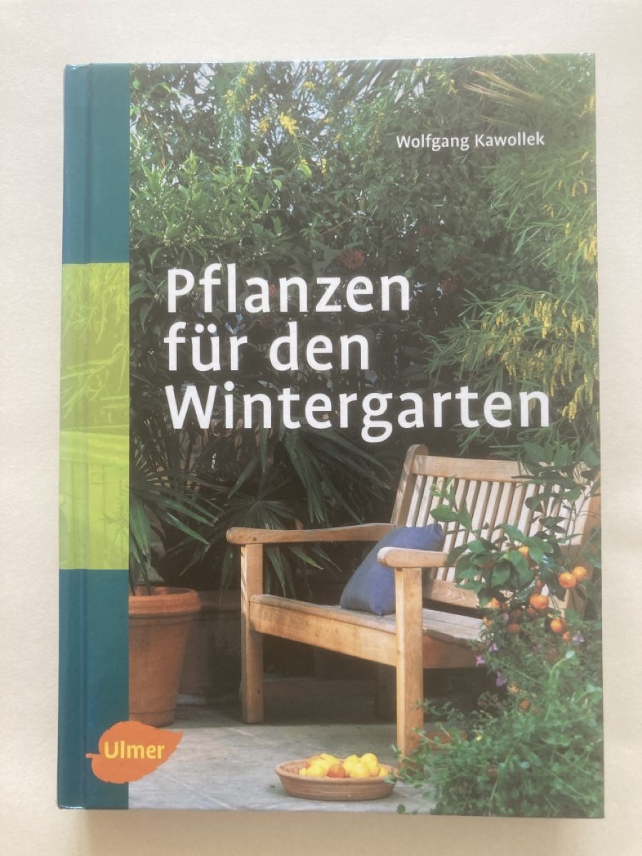 Bücher: Pflanzen für den Wintergarten – Gebraucht aus Zürich von 000rk