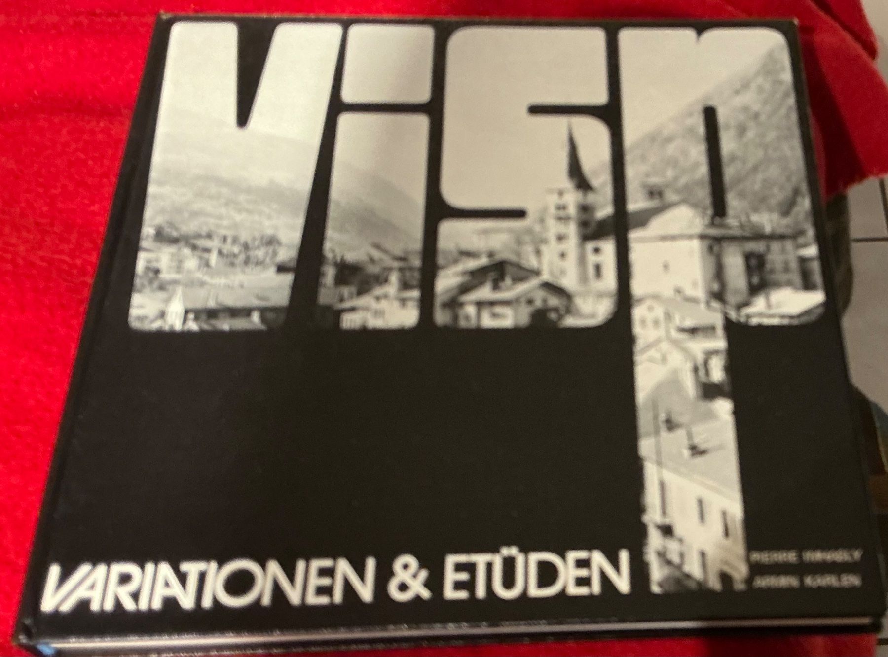 Libri: Visp - Variationen & Etüden - Pierre Imhasly/Karlen – Usato da Naters venduto da seidengut